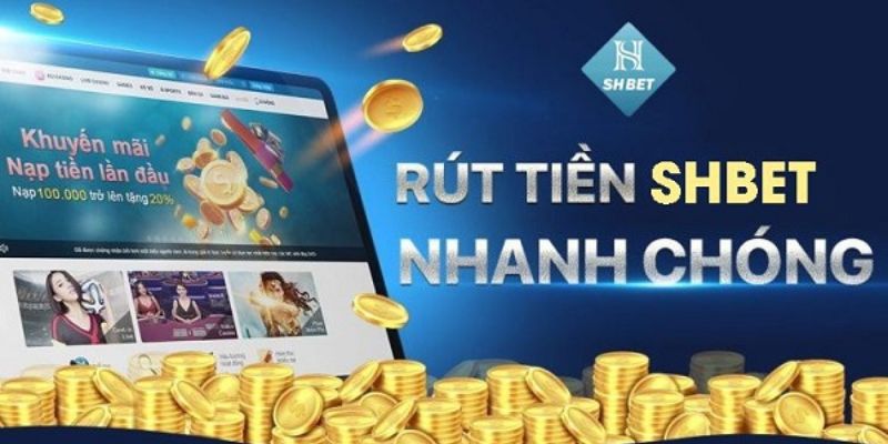 Rút tiền thắng cược trò chơi SHBET nhanh chóng
