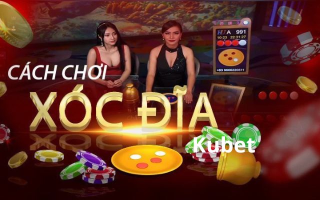 Xóc đĩa Kubet - Bí kíp nhân đôi cơ hội chiến thắng tại Shbet