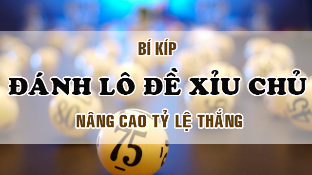 Những điều cần chú ý khi chơi Xỉu chủ