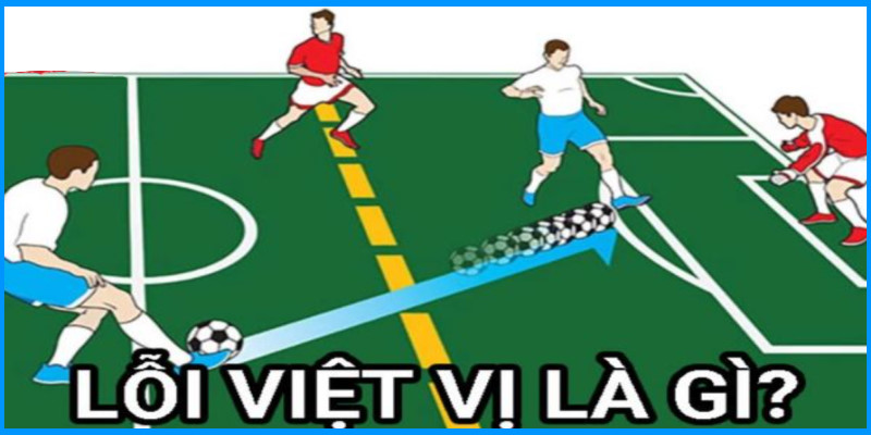 Luật việt vị trong bóng đá SHBET - Tất tần tật về luật bóng đá mà bạn nên biết