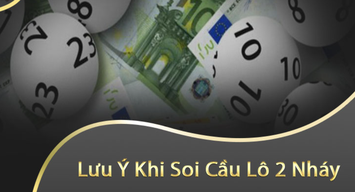 Cách soi cầu lô chuẩn với lô 2 nháy